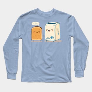 I Loaf You - Cute Bread and Toaster Long Sleeve T-Shirt